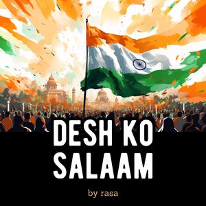 Desh Ko Salaam