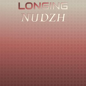 Longing Nudzh