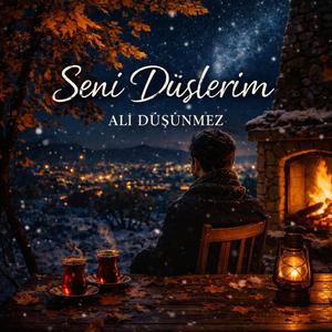 SENİ DÜŞLERİM