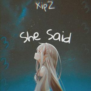 She Said