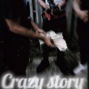 Crazy Story