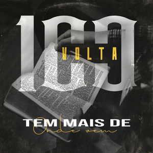 Tem Mais De Onde Vem