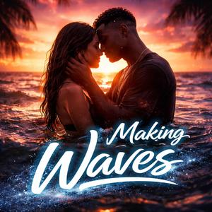 Making Waves