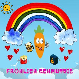 Frölich Schmutzig
