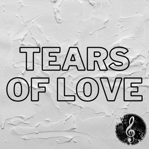 Tears of Love