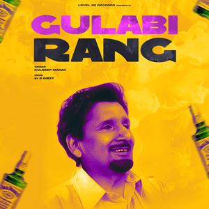 GULABI RANG (feat. KULDEEP MANAK)