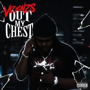 Out my Chest ( Rip Frank)