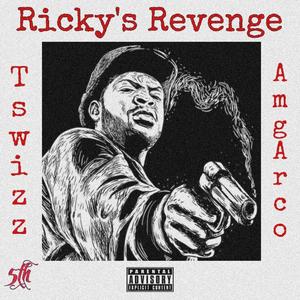Ricky's Revenge (feat. Amgarco)