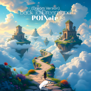 Back to Dreamland (Dream Version)