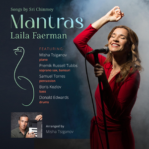 Mantras (feat. Misha Tsiganov, Premik Russell Tubbs, Samuel Torres, Boris Kozlov & Donald Edwards)