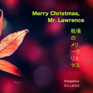 Merry Christmas Mr. Lawrence