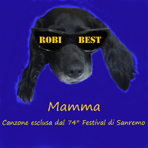 Mamma - Canzone esclusa dal 74° Festival di Sanremo