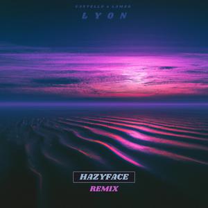 Lyon (feat. Lamzo) (HAZYFACE Remix)