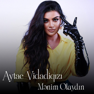 Mənim Olaydın