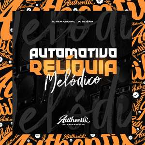 Automotivo Relíquia Melódico