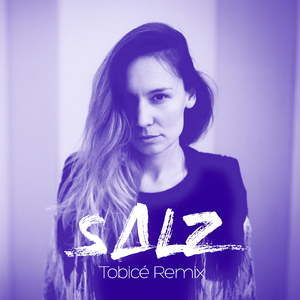 Salz (Tobicé Remix)