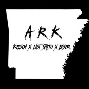 ARK (feat. KelsOh & Easer)