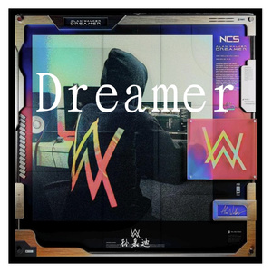 Dreamer（VIP Remix）