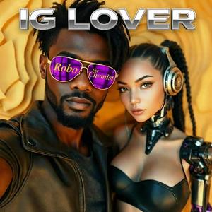 IG Lover (Instagram Anthem)