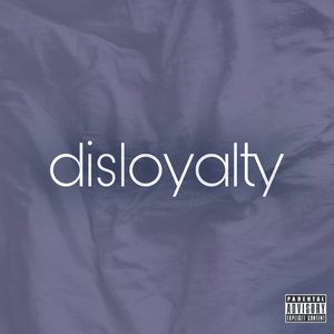 disloyalty
