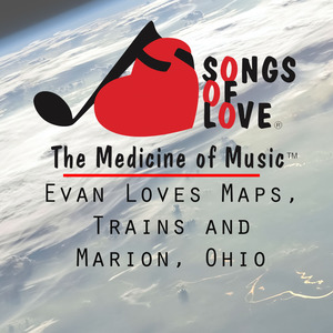 Evan Loves Maps, Trains and Marion, Ohio