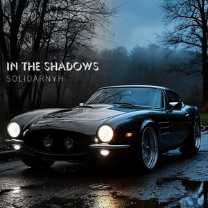 In the shadows
