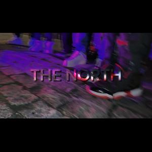 THE NORTH (feat. MynorG, Poppe, The Mafia Boy Yaso, aReDeX, Lil Nixon, G4, Nel Sc, Luc A & Japs)