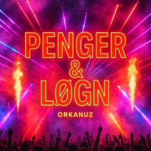Penger & Løgn (feat. MØX)