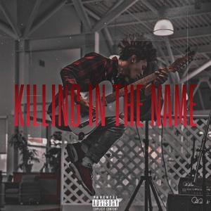 Killing In The Name