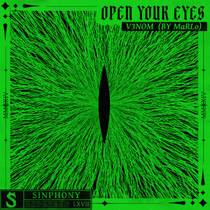 Open Your Eyes (MaRLo Presents V3NOM)