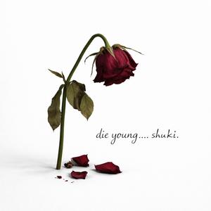 Die Young