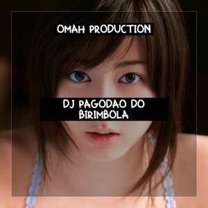 DJ PAGODAO DO BIRIMBOLA