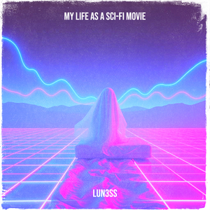 My Life as a Sci-Fi Movie
