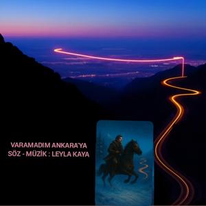 Varamadım Ankara'ya