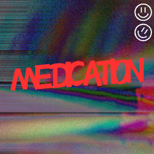 Medication