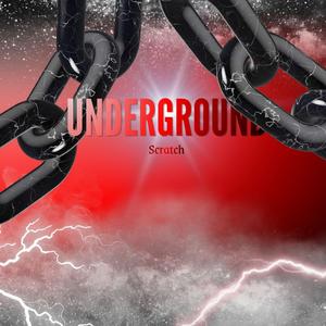 UNDERGROUND