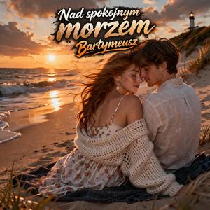 Nad spokojnym morzem