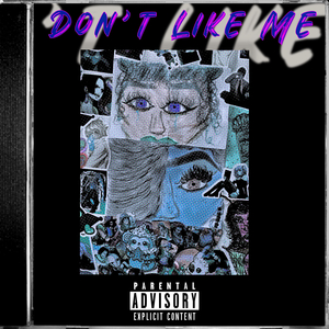 Don't Like Me