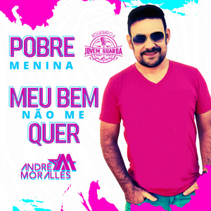 Pobre Menina / Meu Bem Não Me Quer (Resgatando a Jovem Guarda)
