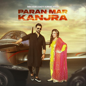 Paran Mar Kanjra (feat. Humaira Arshad)
