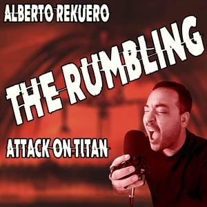 The Rumbling (From "Attack on Titan") (Cover)