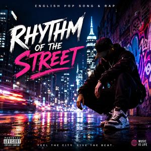 Rhythm Of The Street