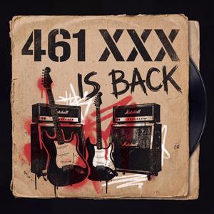 461 XXX is back