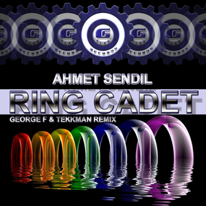 Ring Cadet (George F & Tekkman Ringer Remix)