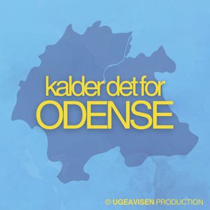 Kalder Det For Odense
