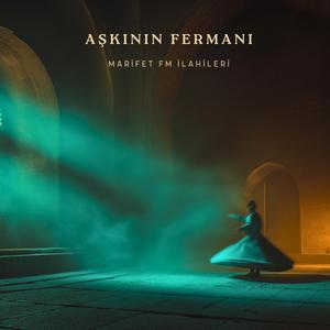 Aşkının Fermanı