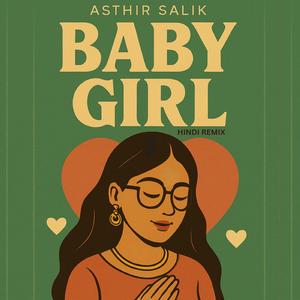 Babygirl Hindi Fusion (Dance Mix)