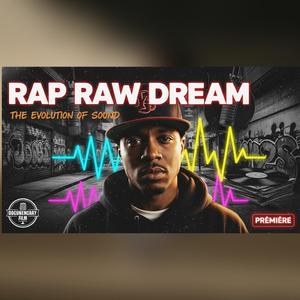 Rap Raw Dream
