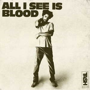 All I See is Blood