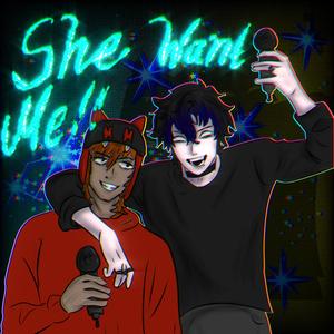 She Want Me!! (feat. 4EXIT!)